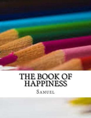 Book cover for The Book of Happiness