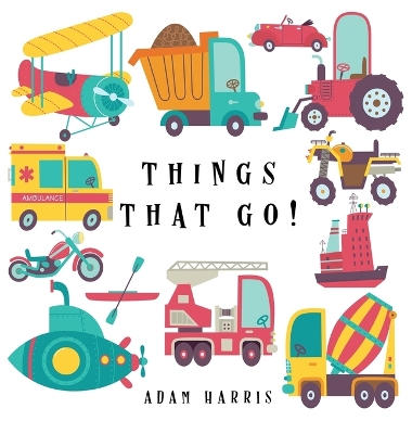 Cover of Things That Go!