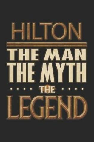 Cover of Hilton The Man The Myth The Legend