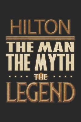 Book cover for Hilton The Man The Myth The Legend