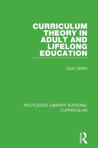 Cover of Curriculum Theory in Adult and Lifelong Education
