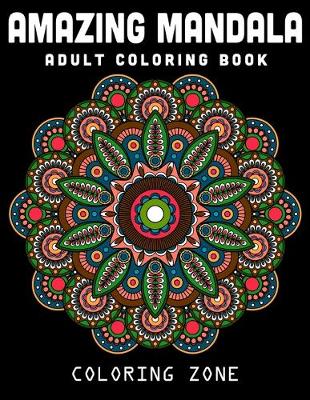 Cover of Amazing Mandala Adult Coloring Book