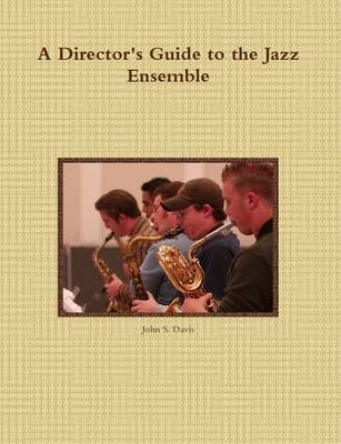 Book cover for A Director's Guide to the Jazz Ensemble