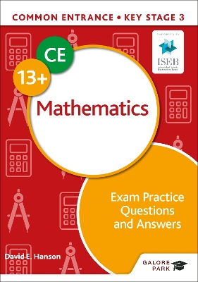 Book cover for Common Entrance 13+ Mathematics Exam Practice Questions and Answers