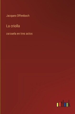 Cover of La criolla