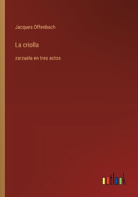 Book cover for La criolla