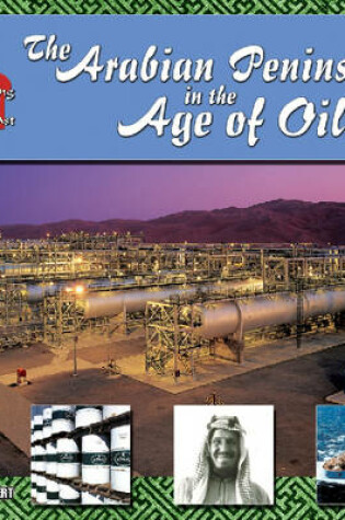 Cover of The Arabian Peninsula in the Age of Oil