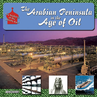 Book cover for The Arabian Peninsula in the Age of Oil