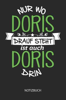 Book cover for Nur wo Doris drauf steht - Notizbuch