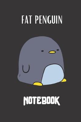 Book cover for Fat Penguin Notebook