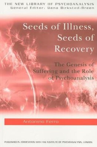 Cover of Seeds of Illness and Seeds of Recovery