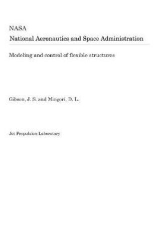 Cover of Modeling and Control of Flexible Structures