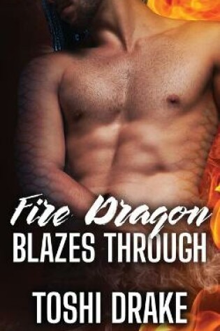 Cover of Fire Dragon Blazes Through