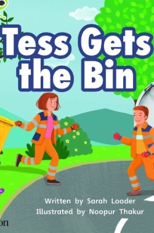 Cover of Bug Club Phonics Non-Fiction Early Years and Reception Phase 2 Unit 5 Tess Gets the Bin