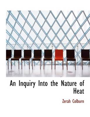 Book cover for An Inquiry Into the Nature of Heat