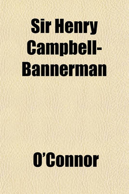 Book cover for Sir Henry Campbell-Bannerman