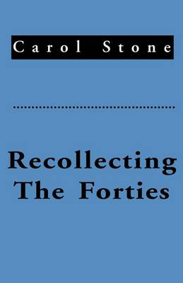 Book cover for Recollecting the Forties