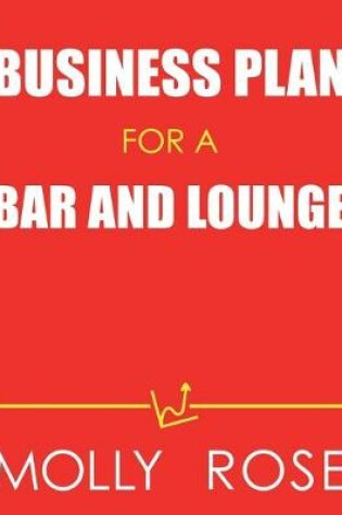 Cover of Business Plan For A Bar And Lounge