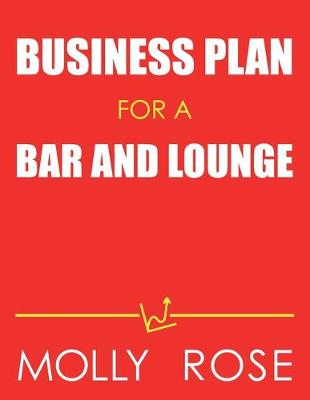 Book cover for Business Plan For A Bar And Lounge