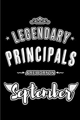 Book cover for Legendary Principals are born in September