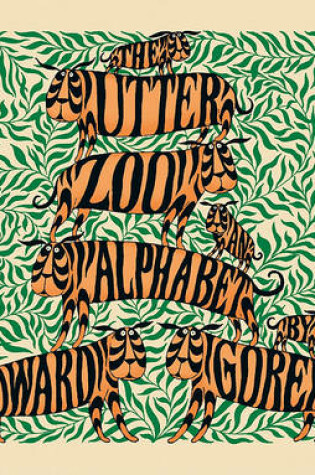Cover of The Utter Zoo an Alphabet by Edward Gorey