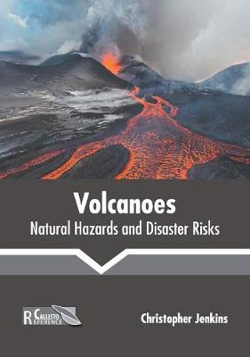 Book cover for Volcanoes: Natural Hazards and Disaster Risks