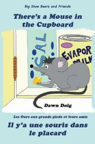 Cover of There's A Mouse in the Cupboard