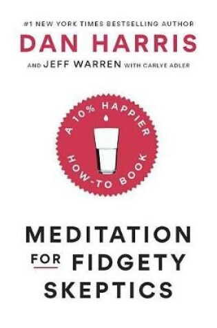 Cover of Meditation for Fidgety Skeptics