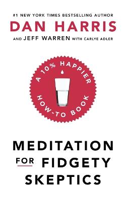 Book cover for Meditation For Fidgety Skeptics