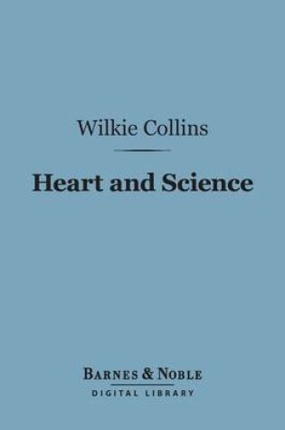Cover of Heart and Science (Barnes & Noble Digital Library)