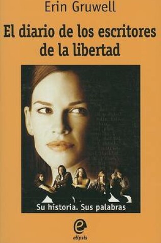 Cover of El Diario de los Escritores de la Libertad