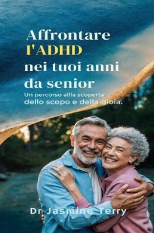 Cover of Affrontare l'ADHD nei tuoi anni da senior