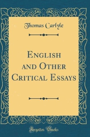 Cover of English and Other Critical Essays (Classic Reprint)
