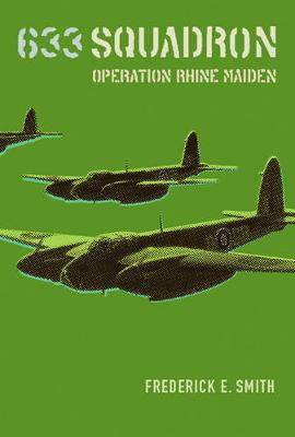 Book cover for 633 Squadron: Operation Rhine Maiden