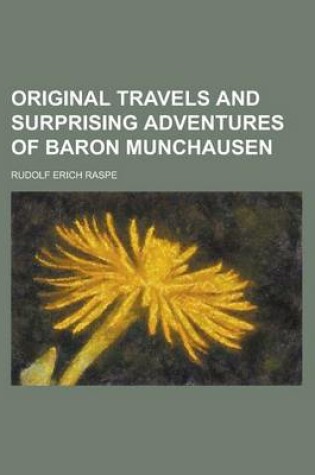 Cover of Original Travels and Surprising Adventures of Baron Munchausen