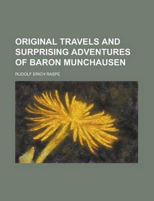 Book cover for Original Travels and Surprising Adventures of Baron Munchausen