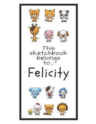 Book cover for Felicity Sketchbook