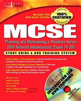 Book cover for MCSE Planning and Maintaining a Microsoft Windows Server 2003 Network Infrastructure (Exam 70-293)