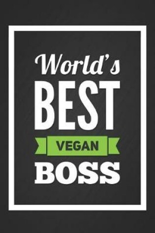 Cover of World's Best Vegan Boss