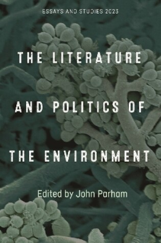 Cover of The Literature and Politics of the Environment