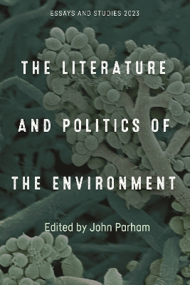 Book cover for The Literature and Politics of the Environment