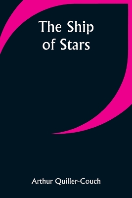 Book cover for The Ship of Stars