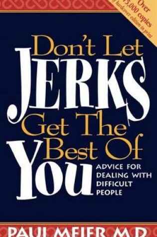 Cover of Don't Let Jerks Get the Best of You