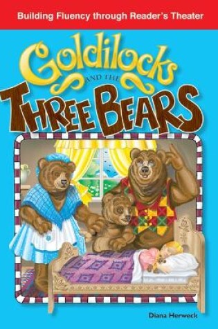 Cover of Goldilocks and the Three Bears