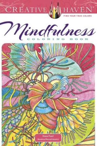 Cover of Creative Haven Mindfulness Coloring Book