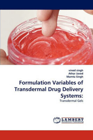 Cover of Formulation Variables of Transdermal Drug Delivery Systems