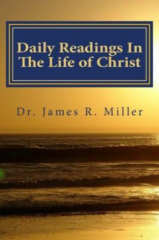 Cover of Daily Readings in the Life of Christ