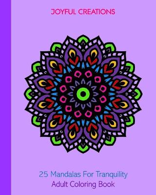 Book cover for 25 Mandalas For Tranquility