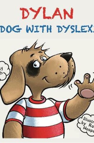 Cover of Dylan a dog with dyslexia