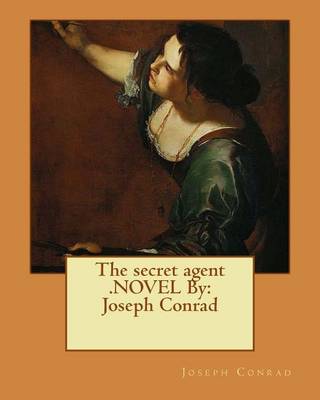 Book cover for The secret agent .NOVEL By